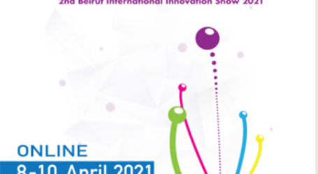 إطلاق “معرض بيروت الدولي للاختراعات ومباراة العلوم 2021”